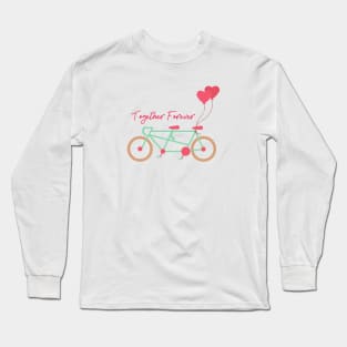 Together forever - Valentine's day Long Sleeve T-Shirt